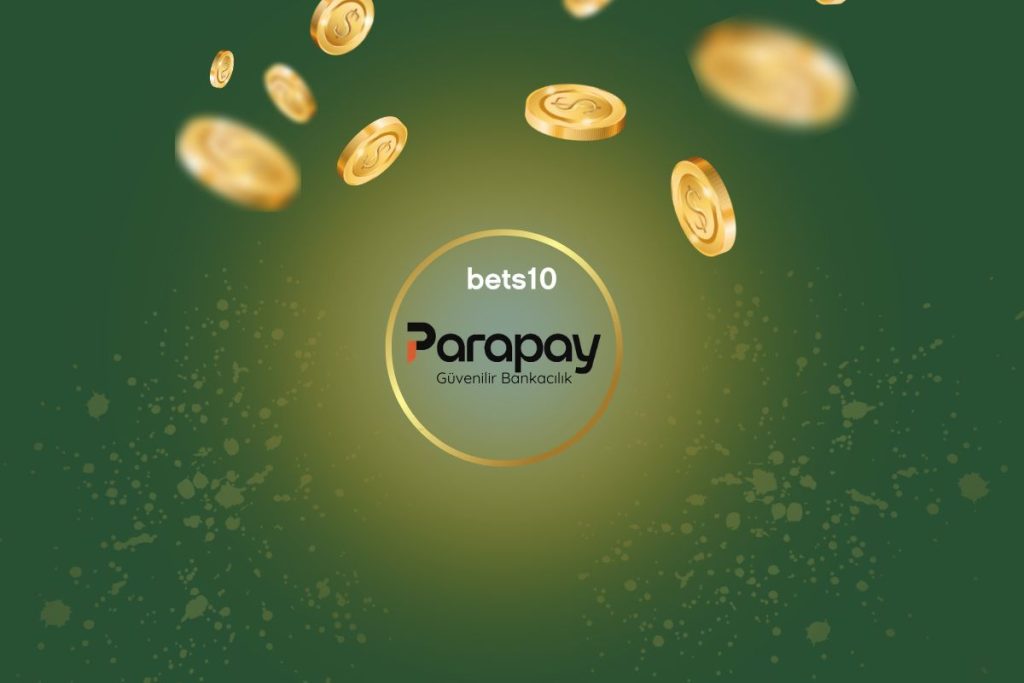 Parapay ile Bets10 Minimum Yatırım 100TL